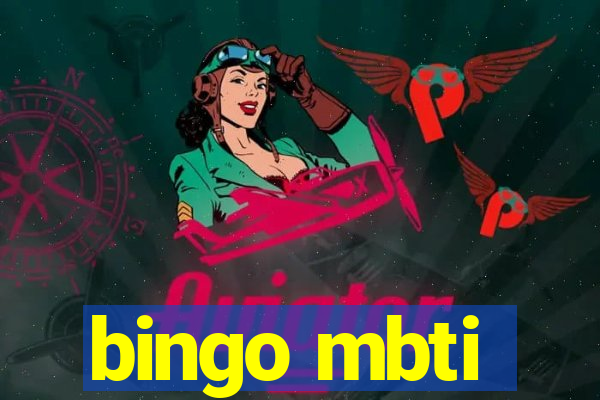 bingo mbti